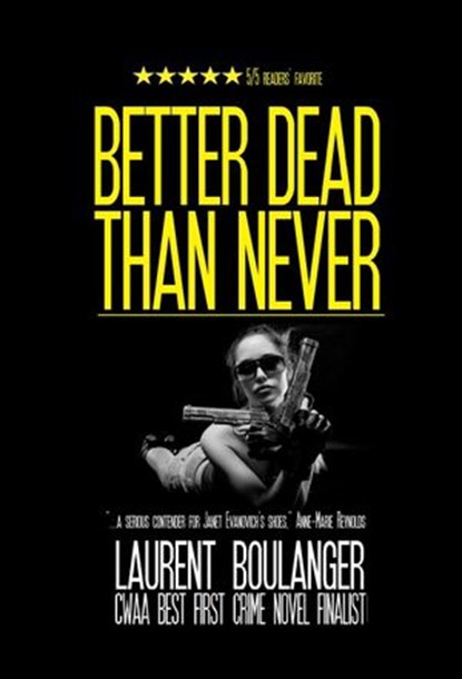 Better Dead Than Never, Laurent Boulanger - Ebook - 9781632080837