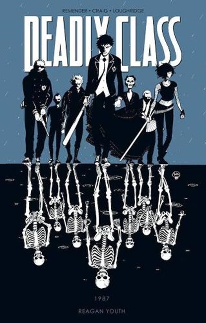 Deadly Class Volume 1: Reagan Youth, Rick Remender - Paperback - 9781632150035