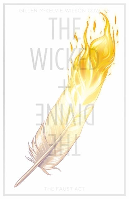 The Wicked + The Divine Volume 1: The Faust Act, Kieron Gillen - Paperback - 9781632150196