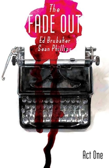 The Fade Out Volume 1, Ed Brubaker - Paperback - 9781632151711