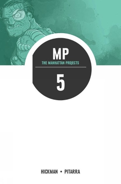 The Manhattan Projects Volume 5: The Cold War, Jonathan Hickman - Paperback - 9781632151841