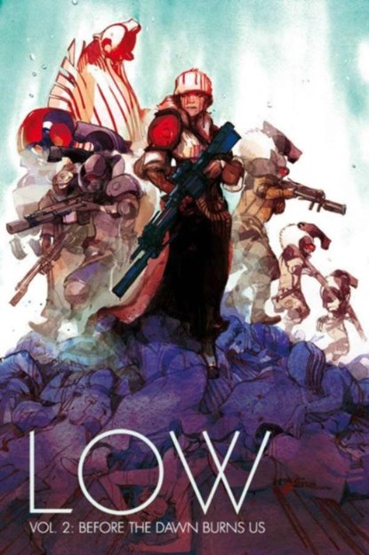 Low Volume 2: Before the Dawn Burns Us, Rick Remender - Paperback - 9781632154699