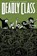 Deadly Class Volume 3: The Snake Pit, REMENDER,  Rick - Paperback - 9781632154767