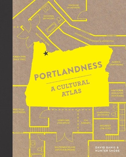 Portlandness: A Cultural Atlas, David Banis - Gebonden - 9781632170002