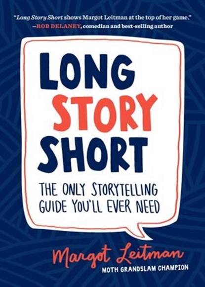 Long Story Short, Margot Leitman - Ebook - 9781632170286