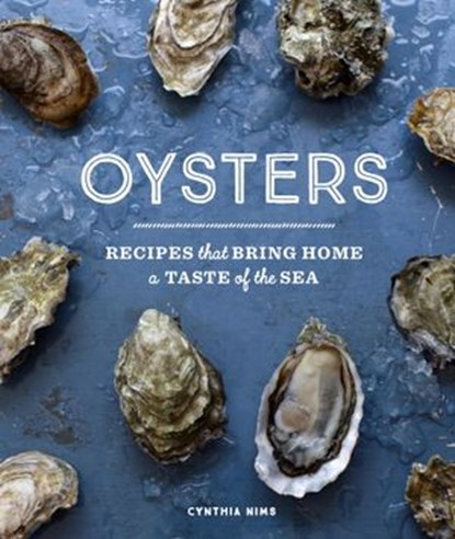 Oysters, Cynthia Nims - Ebook - 9781632170385