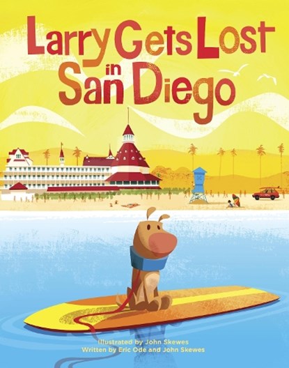 Larry Gets Lost in San Diego, John Skewes - Gebonden - 9781632171214