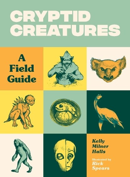Cryptid Creatures, Kelly Milner Halls - Paperback - 9781632172105