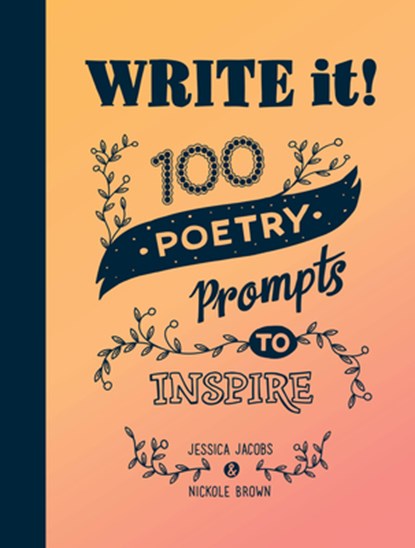 Write it!, Jessica Jacobs ; Nickole Brown - Gebonden - 9781632173478