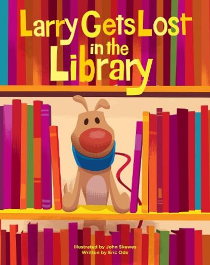 Larry Gets Lost in the Library, SKEWES,  John - Paperback - 9781632174130
