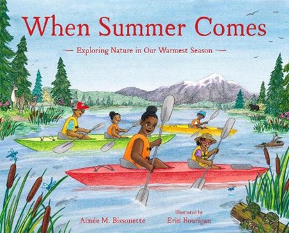 When Summer Comes, Aimee M. Bissonette - Gebonden - 9781632174352