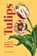 Tulips, Tara Austen Weaver - Gebonden - 9781632174444