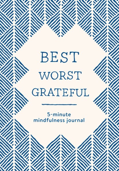 Best Worst Grateful - Herringbone, Spruce Books - Overig - 9781632174826