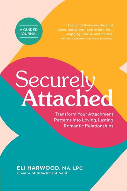 Securely Attached, Eli Harwood - Paperback - 9781632174895