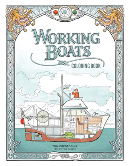 Working Boats Coloring Book, Tom Crestodina - Paperback - 9781632175069