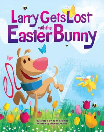 Larry Gets Lost with the Easter Bunny: A Whimsical Easter Adventure, John Skewes - Gebonden - 9781632176318