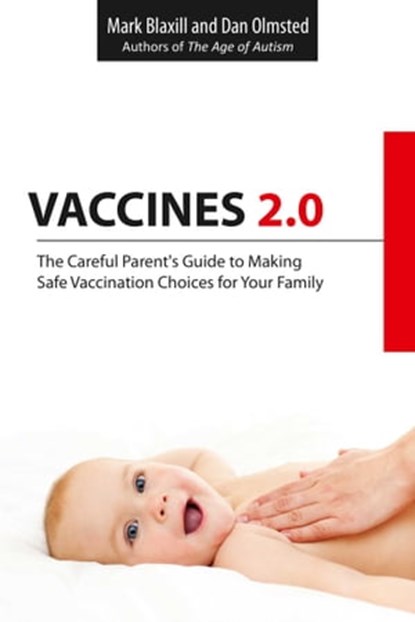 Vaccines 2.0, Mark Blaxill ; Dan Olmsted - Ebook - 9781632201713