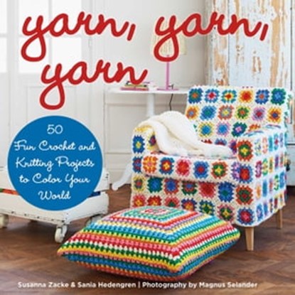 Yarn, Yarn, Yarn, Susanna Zacke ; Sania Hedengren - Ebook - 9781632201980