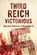 3RD REICH VICTORIOUS, Peter G. Tsouras - Paperback - 9781632206435