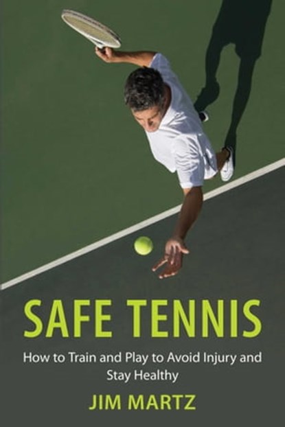 Safe Tennis, Jim Martz - Ebook - 9781632208569