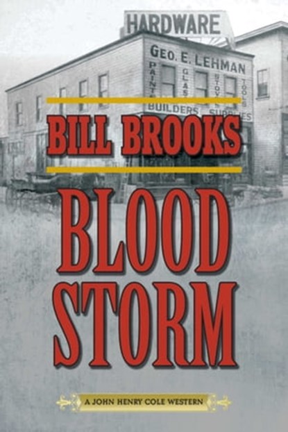 Blood Storm, Bill Brooks - Ebook - 9781632209139