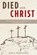 Died with Christ, HERNANDEZ,  Jose E - Paperback - 9781632213747