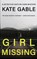 Girl Missing, Kate Gable - Paperback - 9781632252685