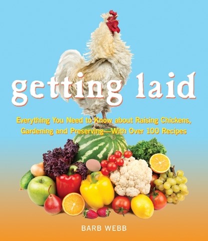 Getting Laid, WEBB,  Barb - Paperback - 9781632280213