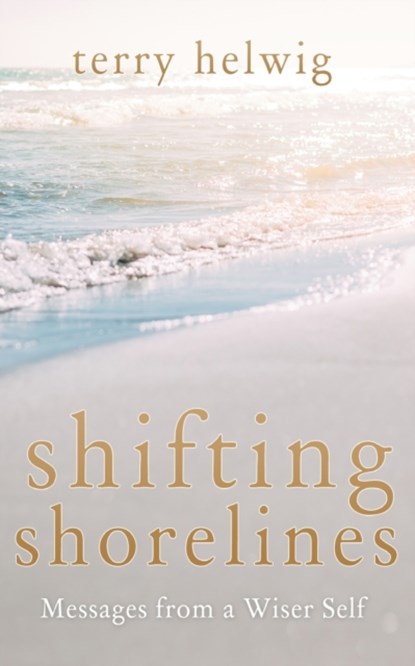 Shifting Shorelines, Terry Helwig - Paperback - 9781632280725