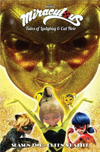 Miraculous: Tales of Ladybug and Cat Noir: Season Two - Queen's Battle, Jeremy Zag ; Thomas Astruc ; Melanie Duval ; Fred Lenoir - Paperback - 9781632295200