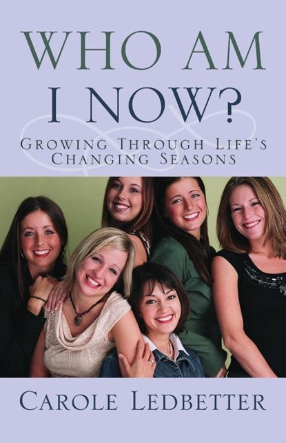 Who Am I Now?, Carole Ledbetter - Paperback - 9781632327093