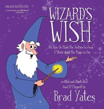 The Wizard's Wish, Brad Yates - Gebonden - 9781632332004