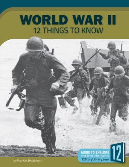 World War II: 12 Things to Know, Patricia Hutchison - Gebonden - 9781632352712