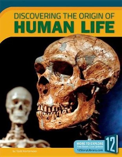 Discovering the Origin of Human Life, Todd Kortemeier - Gebonden - 9781632353764