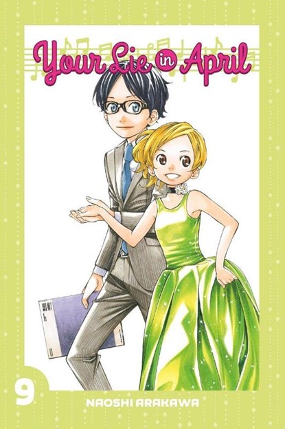 Your Lie In April 9, Naoshi Arakawa - Paperback - 9781632361790
