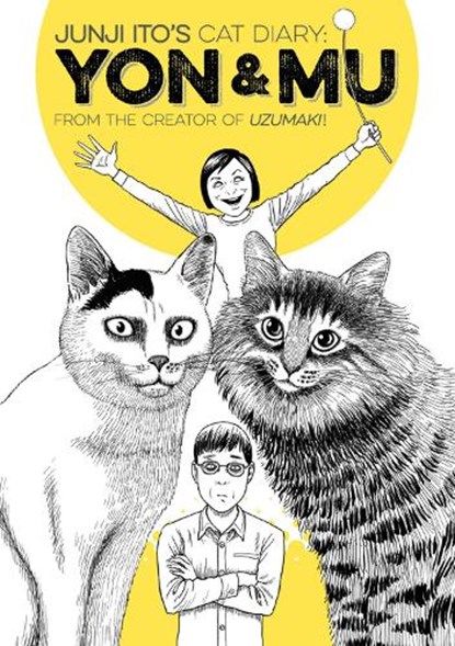 Junji Ito's Cat Diary: Yon & Mu, Junji Ito - Paperback - 9781632361974