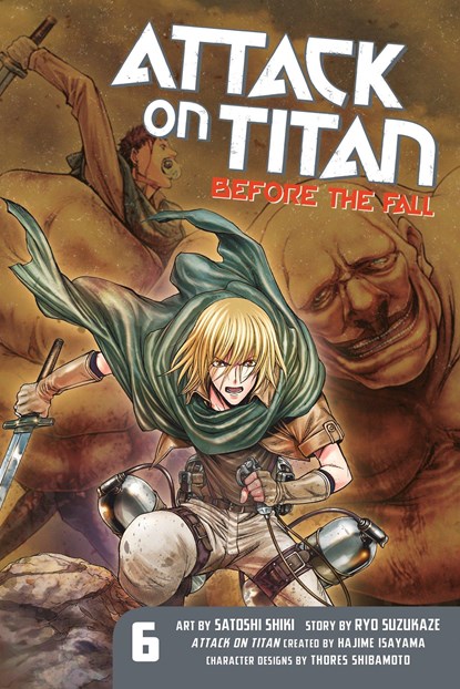 Attack On Titan: Before The Fall 6, Hajime Isayama ; Ryo Suzukaze - Paperback - 9781632362247