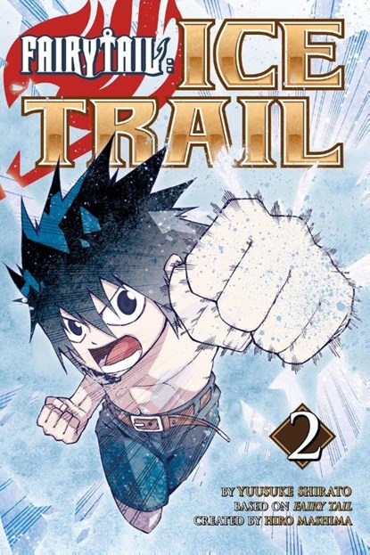 Fairy Tail Ice Trail 2, Hiro Mashima - Paperback - 9781632362858