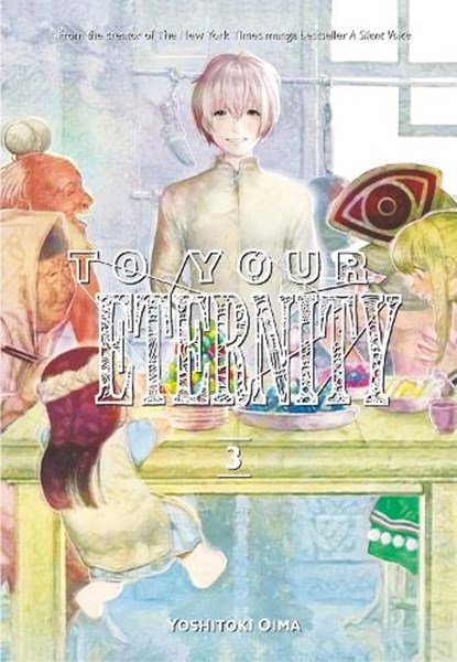 To Your Eternity 3, Yoshitoki Oima - Paperback - 9781632365736