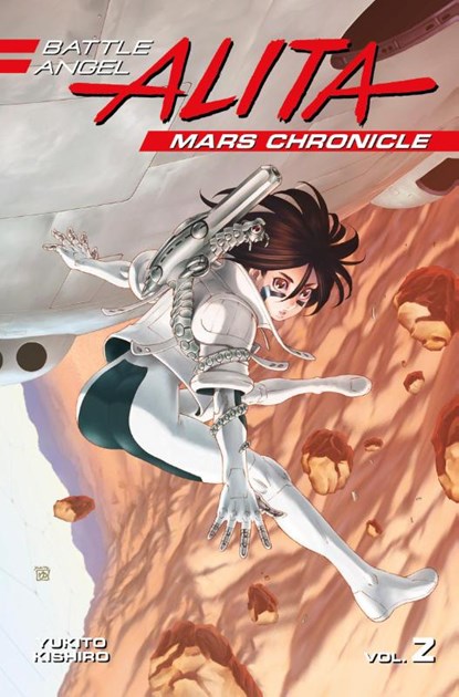 Battle Angel Alita Mars Chronicle 2, Yukito Kishiro - Paperback - 9781632366160