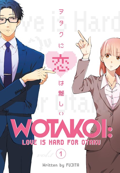 Wotakoi: Love Is Hard For Otaku 1, Fujita - Paperback - 9781632367044