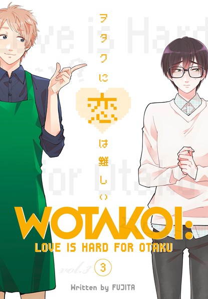 Wotakoi: Love Is Hard For Otaku 3, Fujita - Paperback - 9781632367068