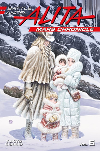 Battle Angel Alita Mars Chronicle 6, Yukito Kishiro - Paperback - 9781632367181