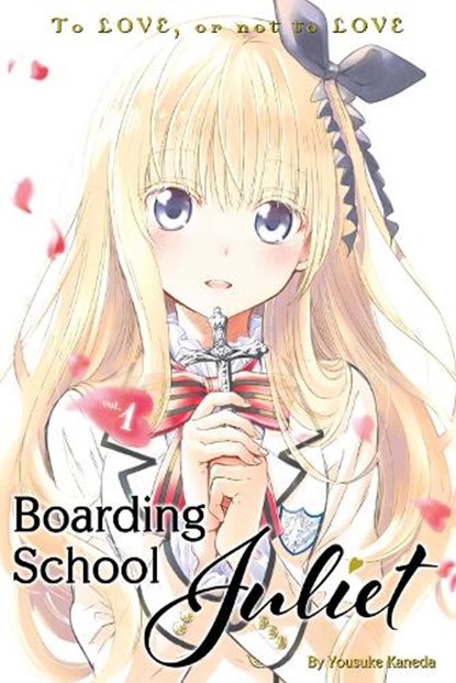 Boarding School Juliet 1, Yousuke Kaneda - Paperback - 9781632367501