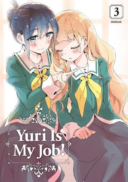 Yuri Is My Job! 3, Miman - Paperback - 9781632367792
