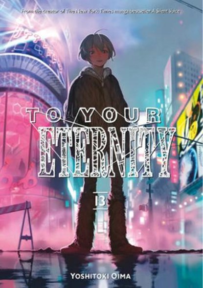 To Your Eternity 13, Yoshitoki Oima - Paperback - 9781632369277