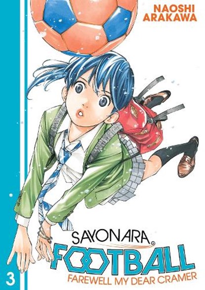 Sayonara, Football 3, Naoshi Arakawa - Paperback - 9781632369659