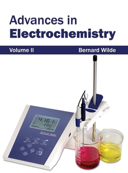 Advances in Electrochemistry: Volume II, Bernard Wilde - Gebonden - 9781632380333