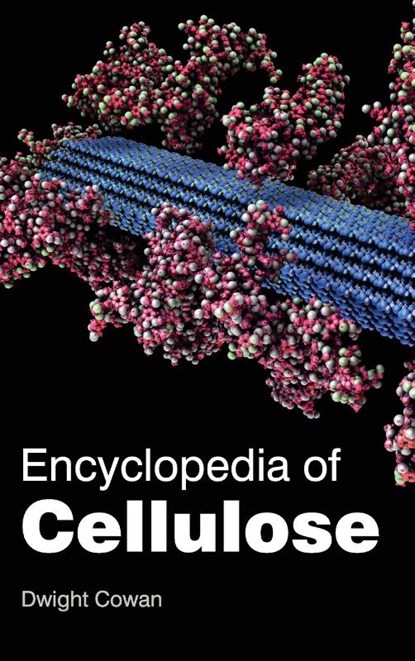 Encyclopedia of Cellulose, Dwight Cowan - Gebonden - 9781632381279
