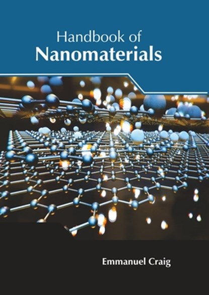 Handbook of Nanomaterials, Emmanuel Craig - Gebonden - 9781632388711